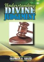 Understanding Divine Judgement: Judgement 1945133163 Book Cover