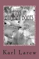 Puss in Combat Boots 1547055995 Book Cover