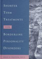 Shorter Term Treatments for Borderline Personality Disorders (Best Practices for Therapy) 157224092X Book Cover