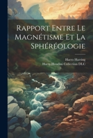 Rapport Entre Le Magnétisme Et La Sphéréologie 1022571818 Book Cover