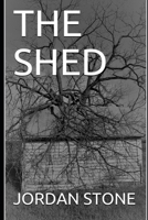 THE SHED B087S8ZXH9 Book Cover