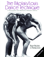 The Nikolais/Louis Dance Technique: A Philosophy and Method of Modern Dance 0415970202 Book Cover