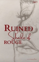 Ruined Shade of Rouge 9360831972 Book Cover