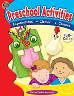 Preschool Activities Full Color, Preschool & Kindergarten: Explorations - Circles - Centers 1420620967 Book Cover