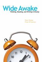 Wide Awake: Thinking, Reading, and Writing Critically [with MyWritingLab Access Code] 020572440X Book Cover