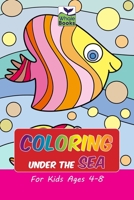 Coloring under the Sea: Adorable 30 Pages for Coloring B09242ZN24 Book Cover