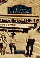 Lost Attractions of Sevier County (Images of America) 0738587621 Book Cover