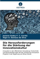 Die Herausforderungen für die Stärkung der Innovationskultur 6206856410 Book Cover