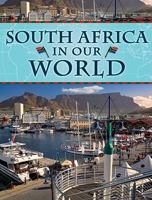 South Africa in Our World 1599204444 Book Cover
