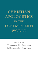 Christian Apologetics in the Postmodern World 083081860X Book Cover