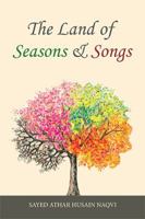 The Land of Seasons & Songs 1728384893 Book Cover