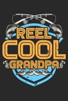 Reel Cool Grandpa: Dot Grid Reel Cool Grandpa / Journal Gift - Large ( 6 x 9 inches ) - 120 Pages Softcover 1677423943 Book Cover