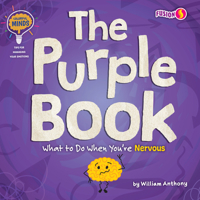 The Purple Book : Use This Book When You're Feeling Nervous! 1647475848 Book Cover