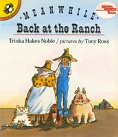 Meanwhile Back at the Ranch 0140545646 Book Cover