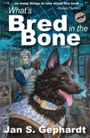 What's Bred in the Bone 1950748006 Book Cover