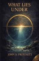 What Lies Under B0H8ZTQTKL Book Cover