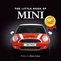 The Little Book of Mini: 50th Anniversary Edition 1906635749 Book Cover