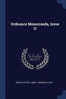 Ordnance Memoranda, Issue 11 1377172635 Book Cover