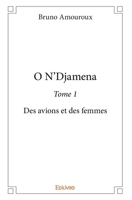 O N'Djamena - Tome I (French Edition) 2414194251 Book Cover