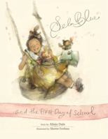Sela Blue and the First Day of School 1942537018 Book Cover
