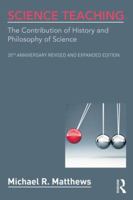 Science Teaching: The Role of History and Philosophy of Science (Philosophy of Education Research Library) 041590899X Book Cover