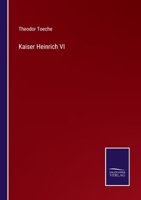 Kaiser Heinrich VI 1273258703 Book Cover