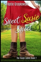 Sweet Susie Sweet 172468728X Book Cover