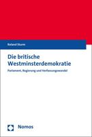 Die Britische Westminsterdemokratie: Parlament, Regierung Und Verfassungswandel 3848716526 Book Cover
