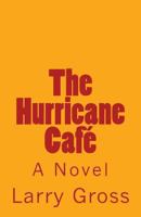 The Hurricane Cafe 1482542323 Book Cover