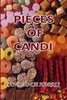 Pieces of Candi 1484159306 Book Cover
