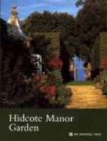 Hidcote Manor Garden: Gloucestershire (National Trust Guide Books) 0707801664 Book Cover