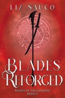 Blades Reforged (Blades of the Goddess) 1960723138 Book Cover