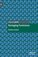 Restaging Feminisms 3030405885 Book Cover