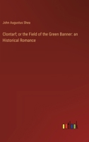 Clontarf; or the Field of the Green Banner: an Historical Romance 3385111374 Book Cover