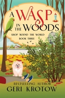 A Wasp in the Woods 1959988840 Book Cover