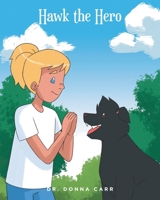 Hawk the Hero B0CBNRYMP5 Book Cover
