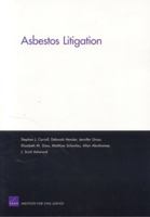 Asbestos Litigation Costs and Compensation: An Interim Report 0833030787 Book Cover