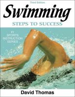 Swimming: Steps To Success (Steps to Success) 0736054367 Book Cover