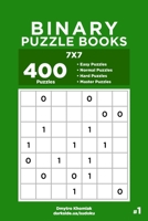 Binary Puzzle Books - 400 Easy to Master Puzzles 7x7 (Volume 1) 1692949039 Book Cover
