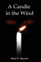 A Candle in the Wind 154555420X Book Cover