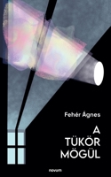 A tükör mögül (Hungarian Edition) 3991315548 Book Cover