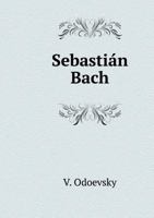 Sebastián Bach 5519554188 Book Cover