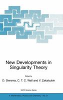 New Developments in Singularity Theory 0792369963 Book Cover