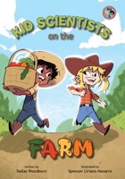 Kid Scientists on the Farm B0H12VMPPV Book Cover