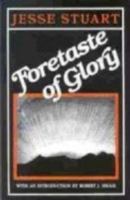 Foretaste of Glory 0813115949 Book Cover