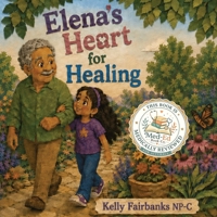 Elena’s Heart for Healing B0H9YBL1KS Book Cover