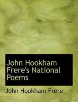 John Hookham Frere's National Poems 1021961558 Book Cover