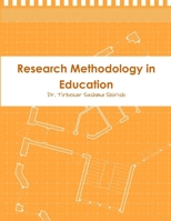 Research Methodology in Education 1312093749 Book Cover