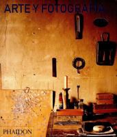 Arte y fotografía (Art and Photography) (Spanish Edition) 0714861731 Book Cover