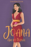Joana, amor e paixão (Portuguese Edition) B0H17TXWKC Book Cover
